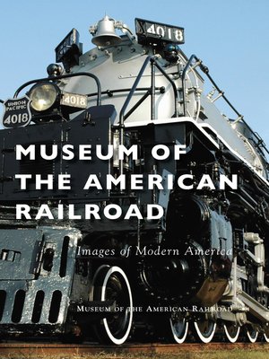 cover image of Museum of the American Railroad